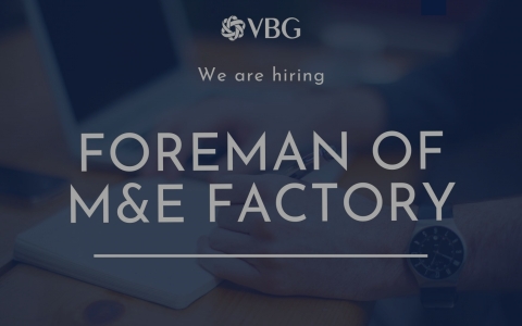 Recruiting position: Foreman of Mechanical and Electrical factory